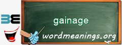 WordMeaning blackboard for gainage